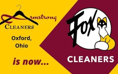 Fresh Start, Familiar Face: Armstrong Cleaners in Oxford, Ohio is now operating as Fox Cleaners!